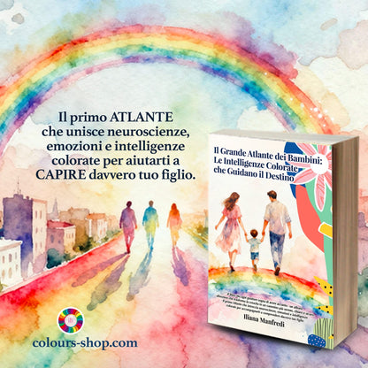 Il Grande Atlante dei Bambini - Le intelligenze colorate che guidano il destino