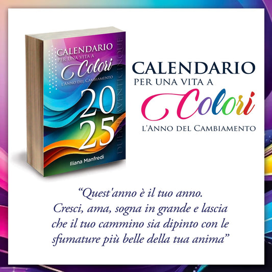 Calendar for a Life in Color - 2025 the year of change