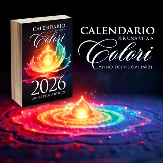 Calendario per una vita a Colori - 2026 nuovi inizi