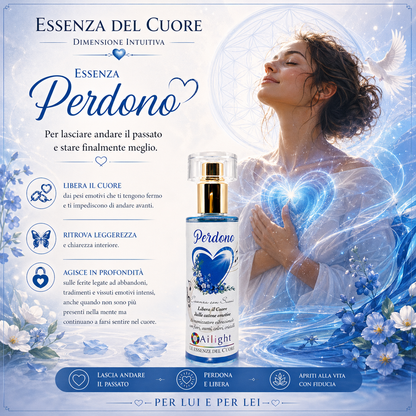 Essenza Perdono - Per lasciare andare il passato e stare finalmente meglio