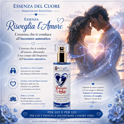 L’essenza che ti conduce all'incontro autentico- Essenza Risveglia l'Amore