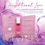 Unconditional Love – Incoraggia l’amore, la stima e la fiducia  in se stessi